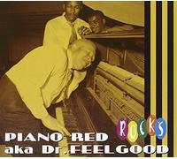 Piano Red A.k.a. Dr. Feelgood - Piano Red - Rocks (CD)