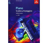 Piano Scales & Arpeggios, ABRSM Grade 6: from 2021
