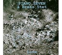 Piano Seven & Brass 5Tet - Live [Import]