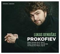Lukas Geniušas - Sergey Prokofiev - Piano Sonata No.2, Op.14 & No.5, Op.38/135 - 10 Pieces for Piano, Op.12