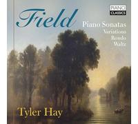 Tyler Hay Field – Piano Sonatas - Variations - Rondo - Waltz – CD – Edel