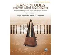Piano Studies for Technical Development, Vol 2: A Comprehensive Anthology of etudes, Exercises, Scales, Arpeggios, and Cadences (Piano Teaching) - [Version Originale] Inconnu (Auteur)