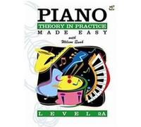 Piano Theory in Practice Made Easy 2A - [Version Originale] Inconnu (Auteur)