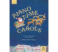 Piano Time Carols: 20 Easy Arrangements for Beginner Pianists