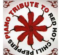 Piano Tribute - Piano Tribute to Red Hot Chili Peppers