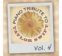 Piano Tribute to Taylor Swift, Vol. 4