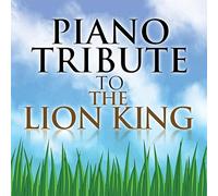 The Piano Tribute Players - Piano Tribute to The Lion King