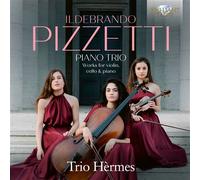 Ildebrando Pizzetti – Piano Trio (Œuvres pour violon et violoncelle) – CD – Edel