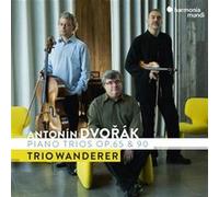 Dvořák: Piano Trios OP. 65 & 90