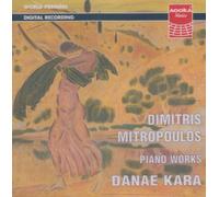 Piano Works - Danae Kara, Piano