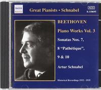 Artur Schnabel – Oeuvres pour piano Vol. 3 : Sonates nos 7, 8, 9 et 10 – CD – Naxos