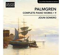 Complete Piano Works, Vol. 9 – CD – NAXOS