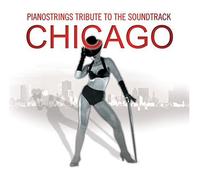 Pianostrings Tribute to Soundtrack Chicago