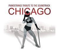 Pianostrings Tribute To Soundtrack Chicago