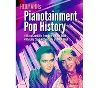 Pianotainment Pop History - SCHOTT MUSIC GmbH amp Co KG Mainz - SCHOTT MUSIC GmbH amp Co KG Mainz - Livre en Anglais - Sheet music SCHOTT MUSIC GmbH amp Co KG MainzSCHOTT MUSIC GmbH amp Co KG Mainz (A