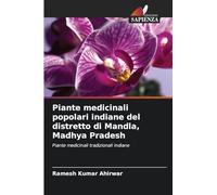 Piante medicinali popolari indiane del distretto di Mandla, Madhya Pradesh