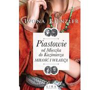 Piastres de Mieszko à Kazimierz Amour et pouvoir