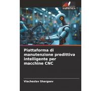 Piattaforma di manutenzione predittiva intelligente per macchine CNC