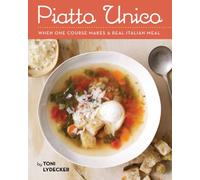 Piatto Unico: When One Course Makes a Real Italian Meal
