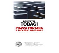Piazza Fontana. Il processo impossibile