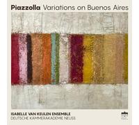 Isabelle van Keulen – Piazzolla : Variations sur Buenos Aires – CD