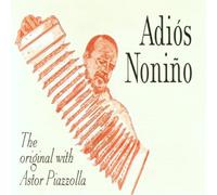 Piazzolla, Astor - Adios Nonino (Original vers.) [Import]