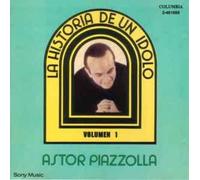 Piazzolla,Astor - La Historia de Un Idolo [Import]