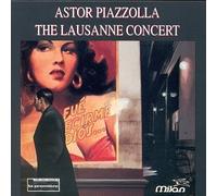 Piazzolla, Astor - Lausanne Concert
