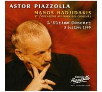 Astor Piazzolla – Le Dernier Concert – CD (3 juillet 1990)