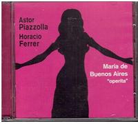 Piazzolla, Astor - Maria de Buenos Aires