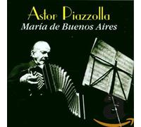 Piazzolla,Astor - Maria de Buenos Aires V.3