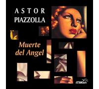 Piazzolla, Astor - Muerte Del Angel