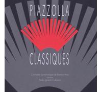 Piazzolla Astor - Piazzolla Classiques