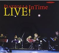 Piazzolla, Astor - Piazzolla in Time Live!