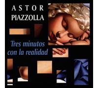 Piazzolla,Astor & Sexteto Nue - Tres Minutos Con la Realidad