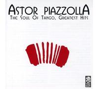 Piazzolla, Astor - Soul of Tango-Greatest [Import]