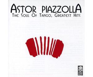 Piazzolla,Astor - Soul of Tango,the-Greatest Hit