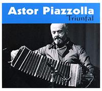 Piazzolla Astor - Triunfal