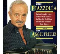 Piazzolla, Astor - with Jose Angel Trelles [Import]