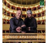 Piazzolla, Gardel : Tango Apasionado