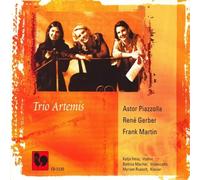 Piazzolla-Gerber-Martin – Trios pour piano et cordes : Piazzola : Les Quatre Saisons à Buenos Aires