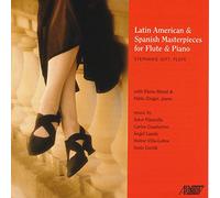 Piazzolla / Jutt / Zinger - Latin-American and Spanish Masterpieces for Flute
