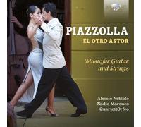 Piazzolla / Nebiolo - El Otro Astor - Music for Guitar & Strings [New CD]