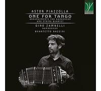 Piazzolla : One for Tango-Arrangements pour Bandonéon et Quatuor À Cordes