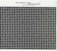Piazzolla, Pipi Trio - Transmutación [Import]