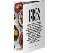 Pica-pica: 15 menús per menjar amb els dits
