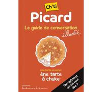 Picard - ch'ti Guide de conversation des enfants, Edition bilingue français-ch'ti - Stéphanie Bioret - Bonhomme De Chemin - broché - Méthode de langue