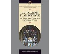 Picardie flamboyante Pur (Auteur)