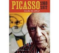 Picasso 1969-1972 - FR/EN Pablo Picasso (Auteur), Didier Ottinger (Auteur)