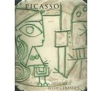 Picasso: A Dialogue With Ceramics